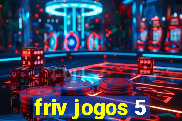 friv jogos 5